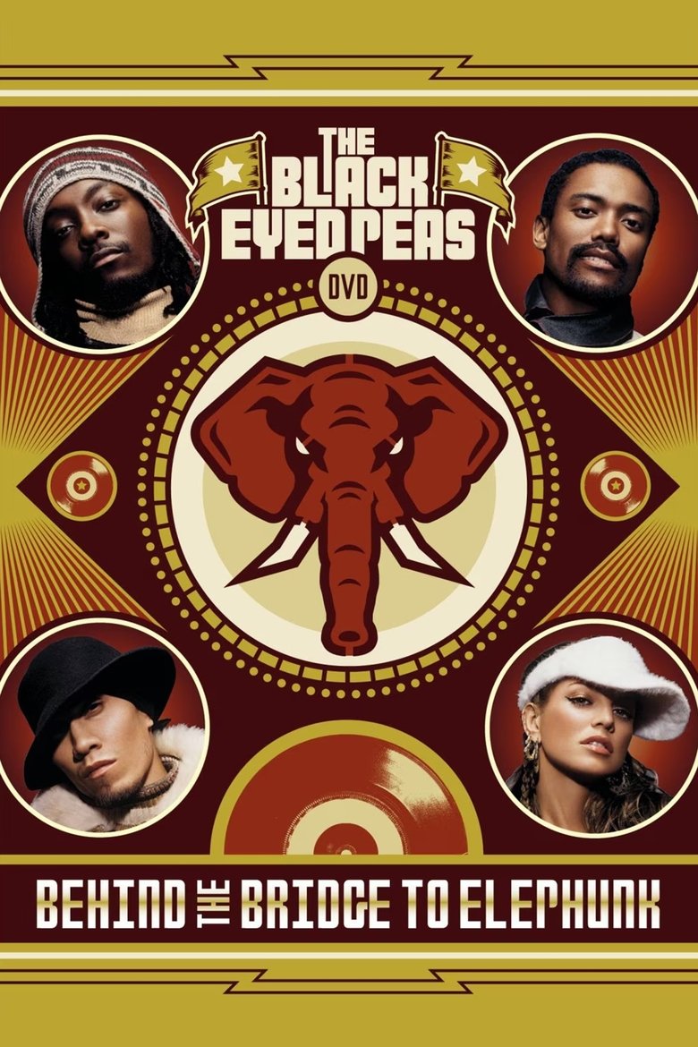 Poster of Black Eyed Peas Behind the Bridge to Elephunk