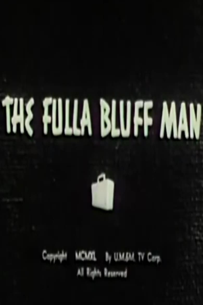 Poster of The Fulla Bluff Man