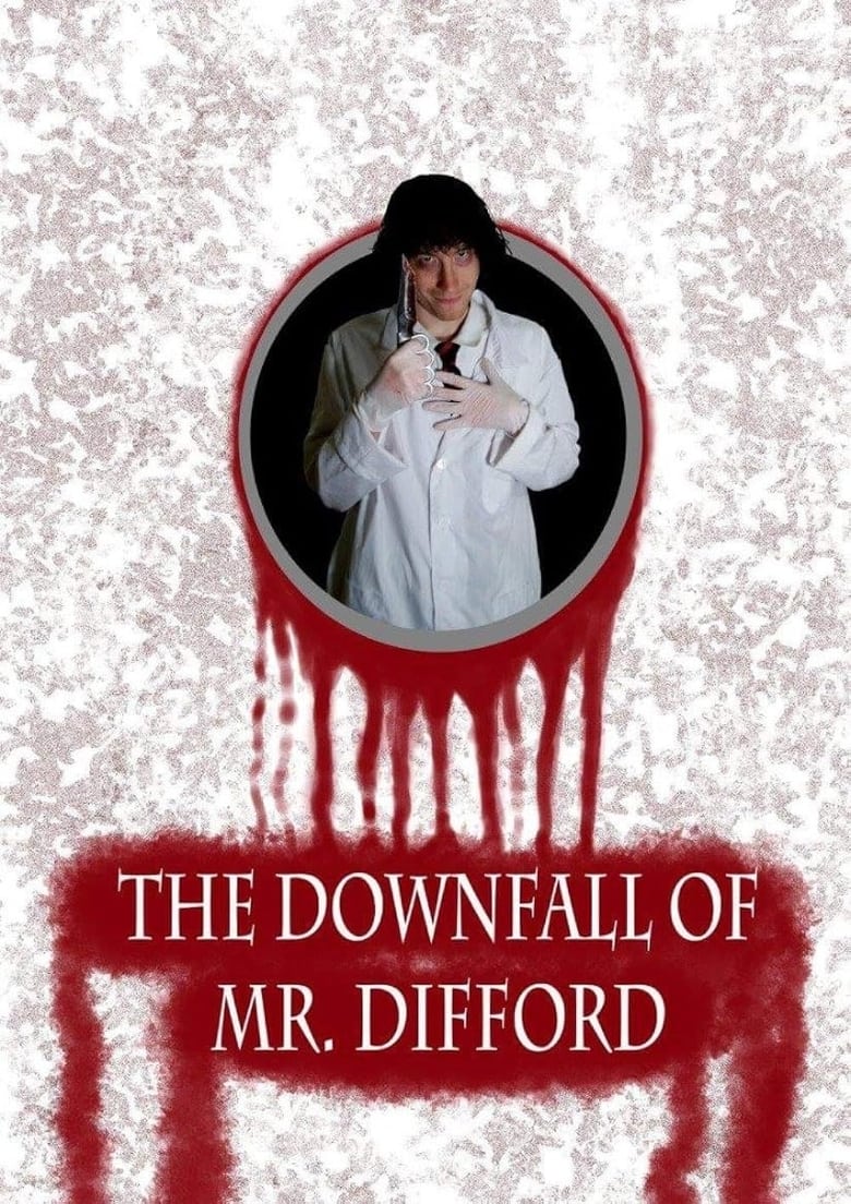 Poster of The Downfall of Mr. Difford