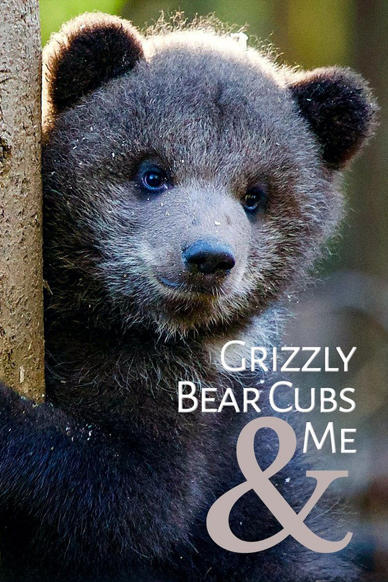 Poster of Grizzly Bear Cubs and Me