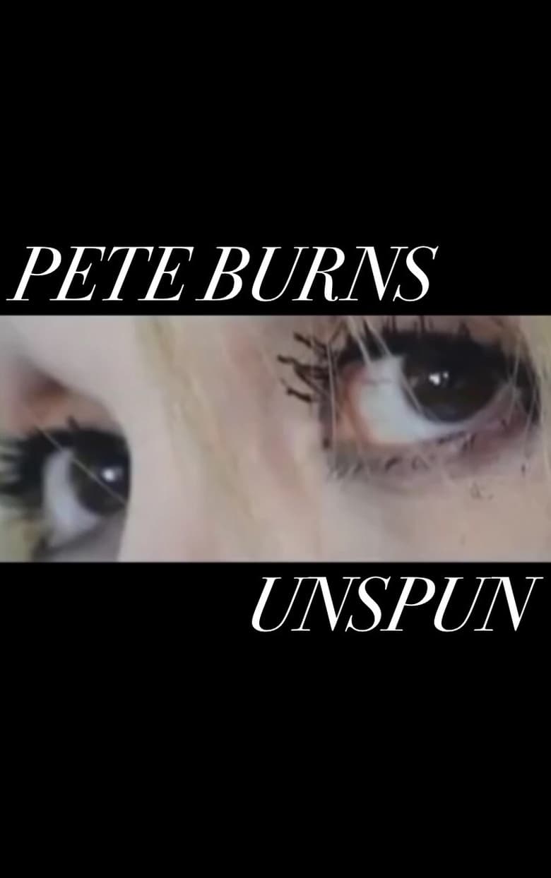 Poster of Pete Burns - Unspun