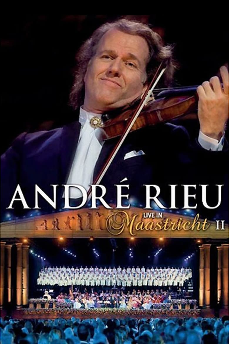 Poster of André Rieu - Live In Maastricht II