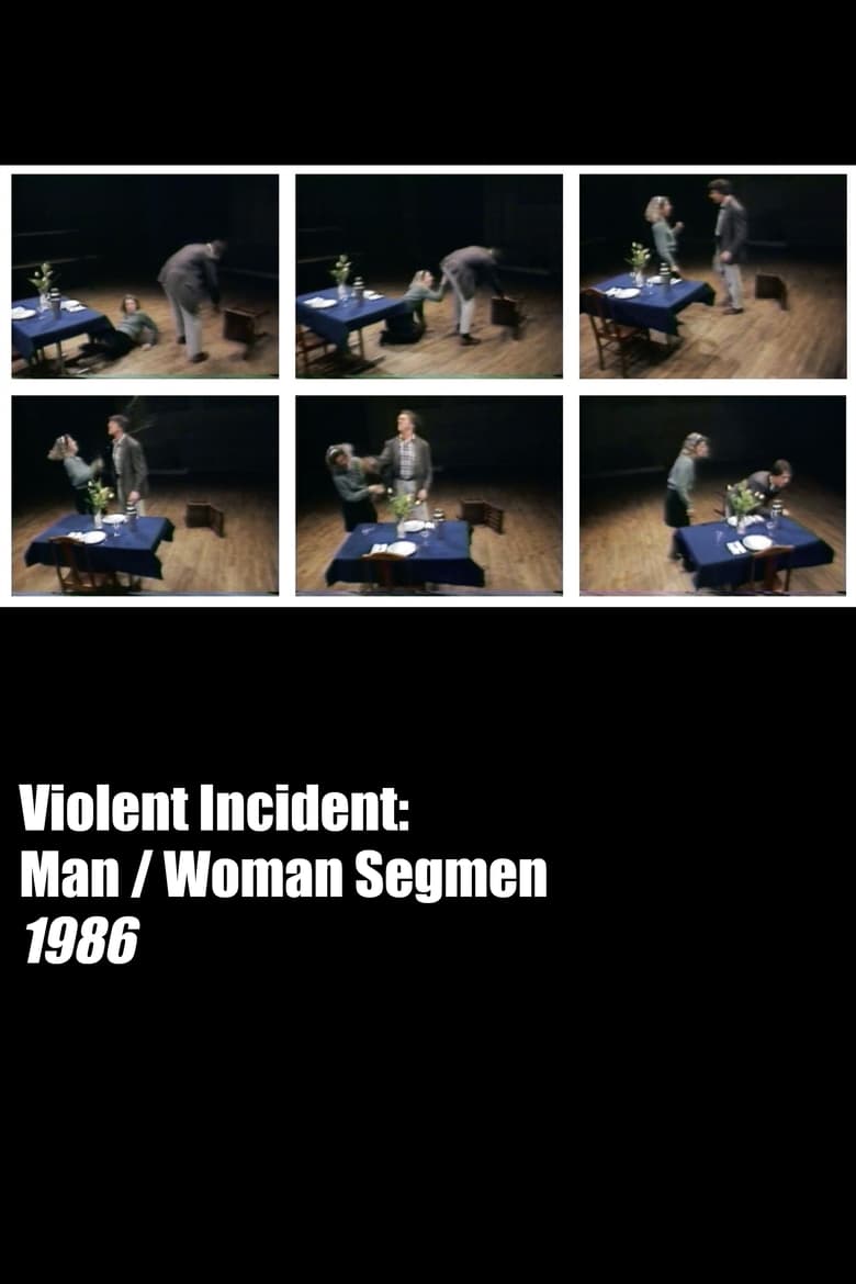 Poster of Violent Incident: Man-Woman, Segment