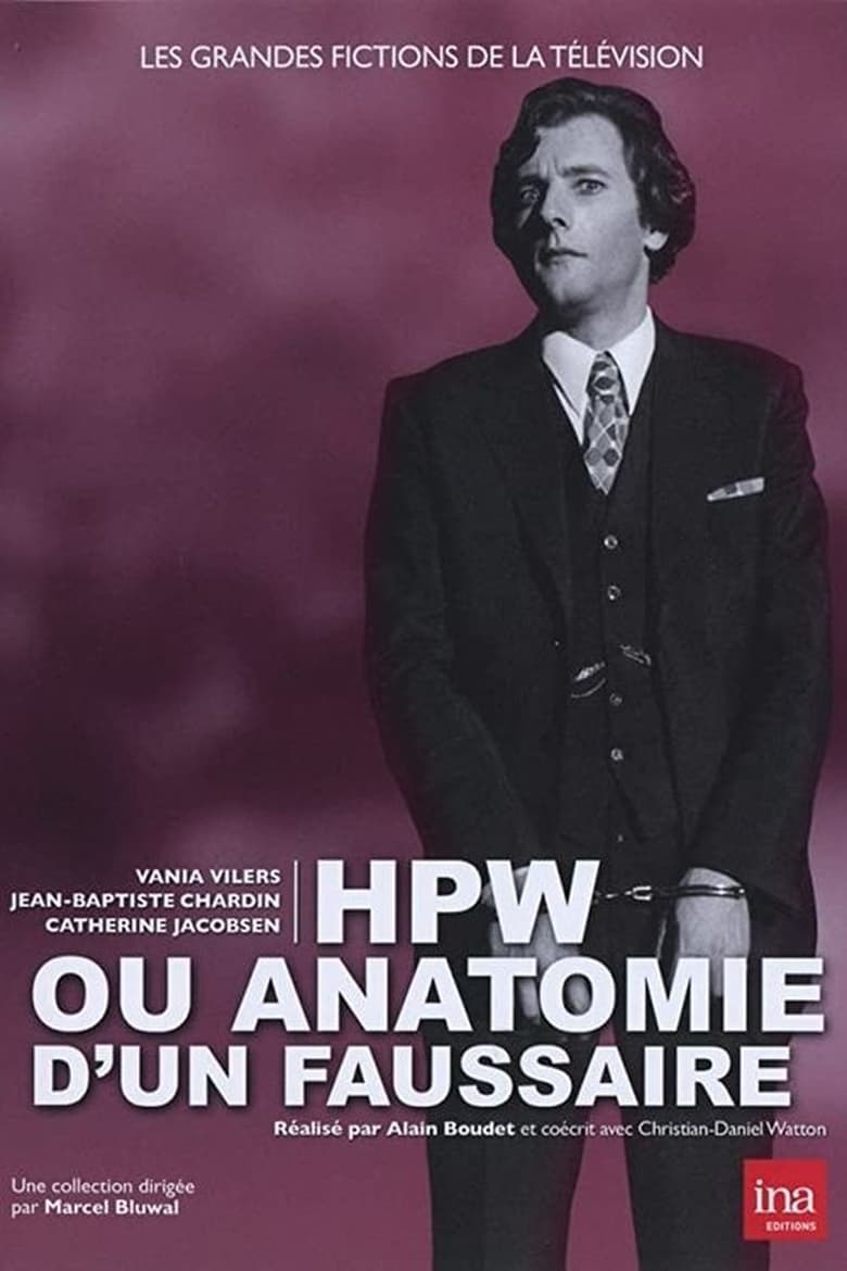 Poster of HPW ou Anatomie d'un faussaire