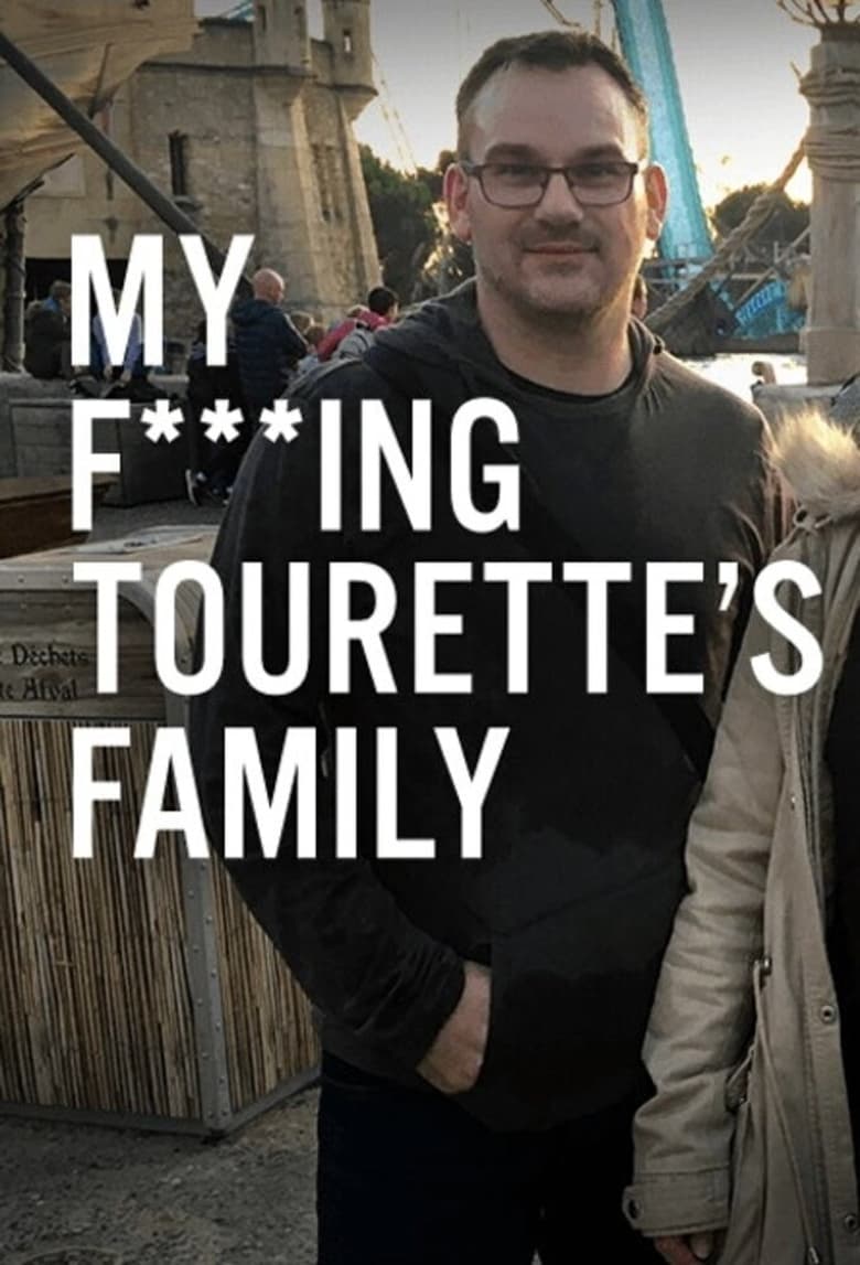 Poster of My F-ing Tourette’s Family