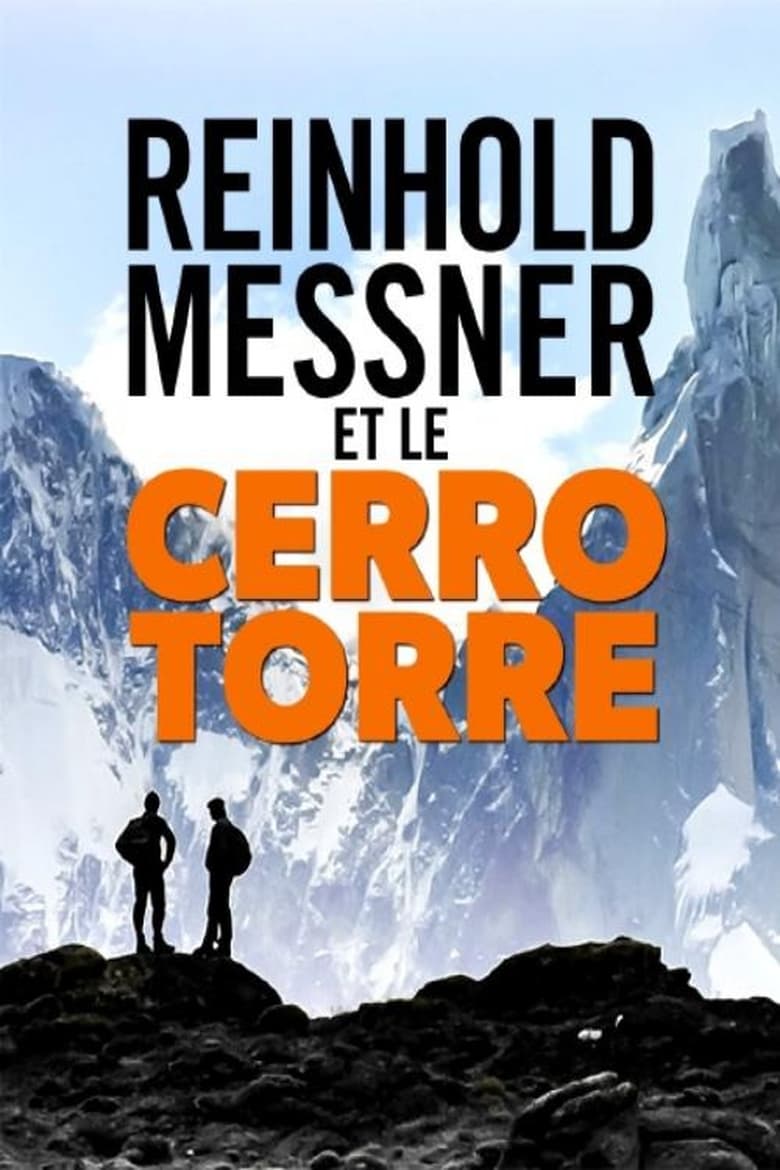 Poster of Mythos Cerro Torre: Reinhold Messner auf Spurensuche