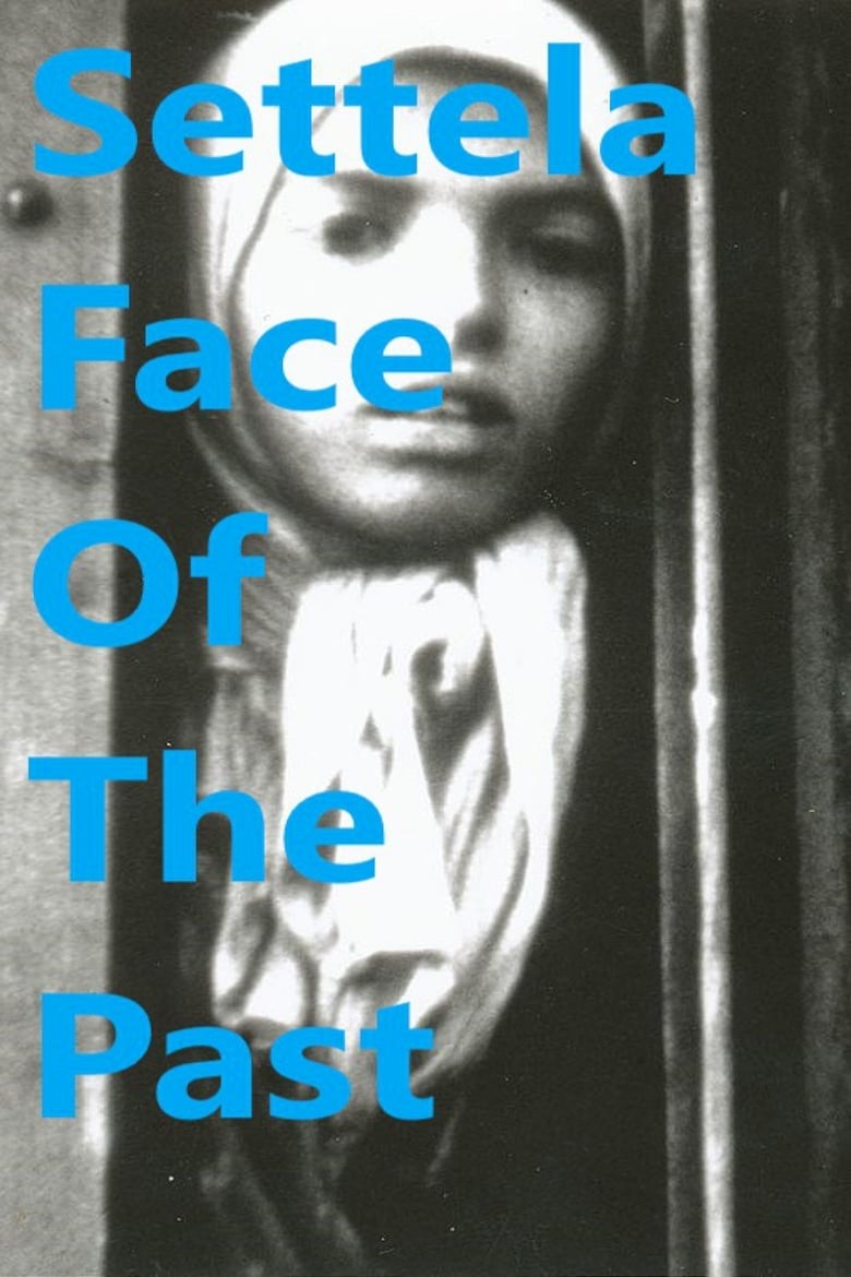 Poster of Settela: Face of the Past