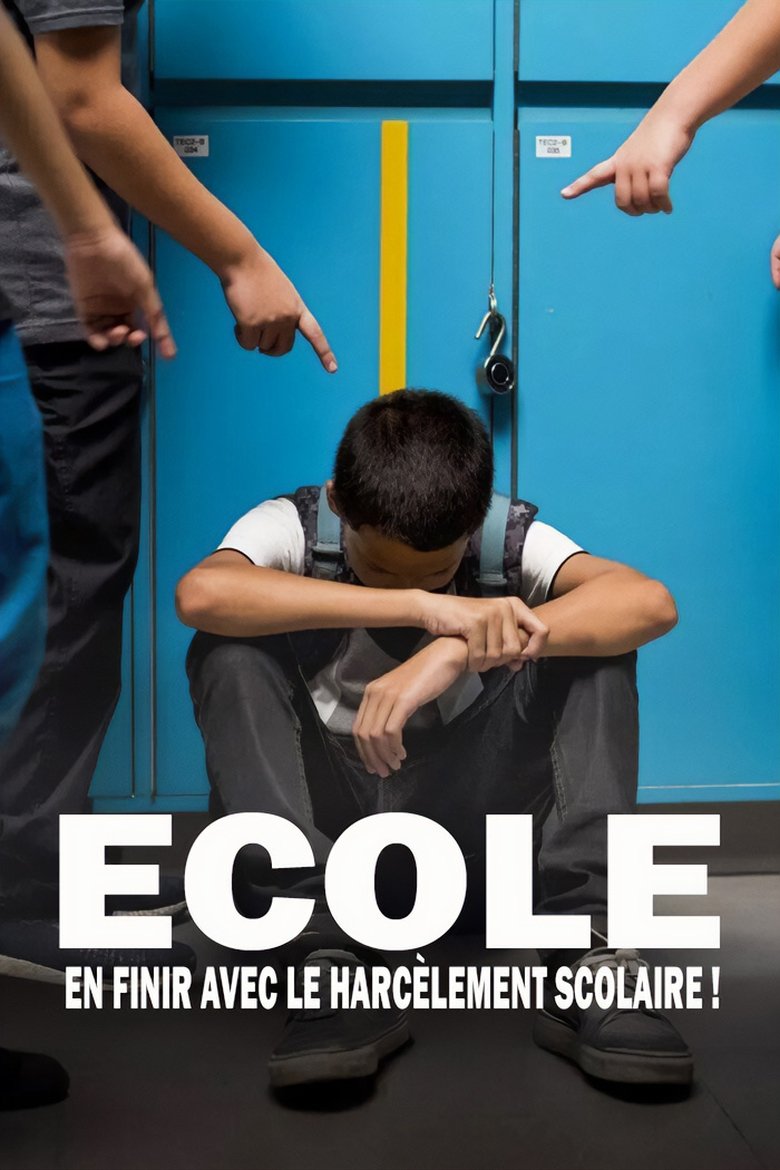 Poster of Ecole : en finir avec le harcèlement !