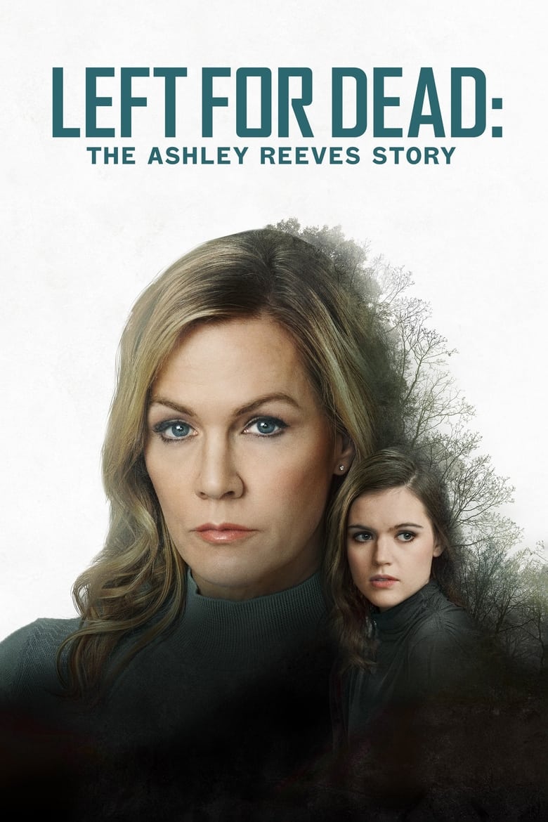 Poster of Left for Dead: The Ashley Reeves Story