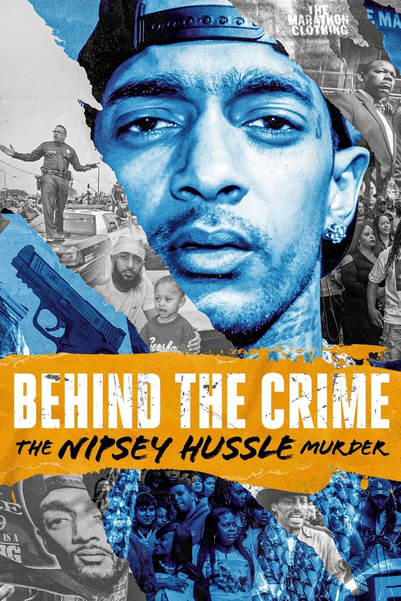 Poster of Behind the Crime: The Nipsey Hussle Murder