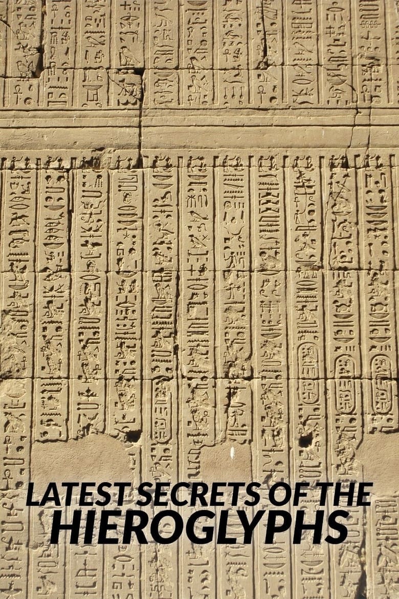 Poster of The Latest Secrets of Hieroglyphs