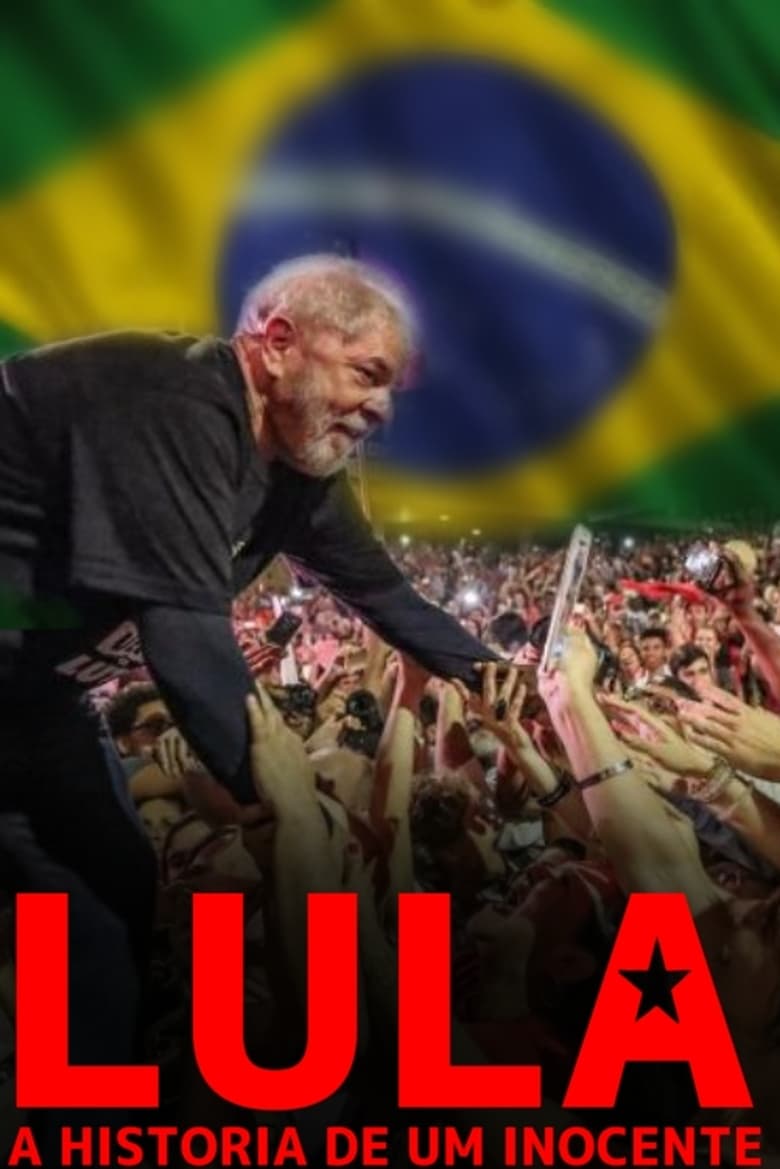 Poster of LULA - A HISTORIA DE UM INOCENTE