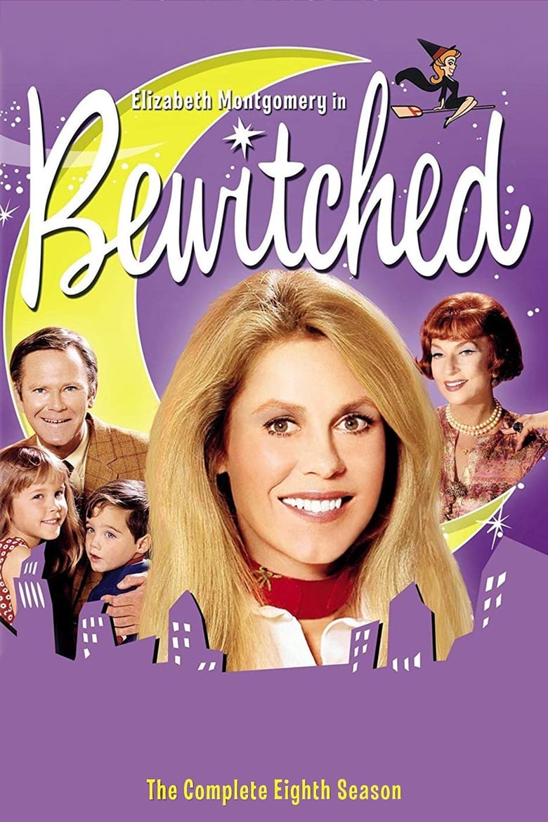 Poster of Episodes in Bewitched - Season 8 - Season 8