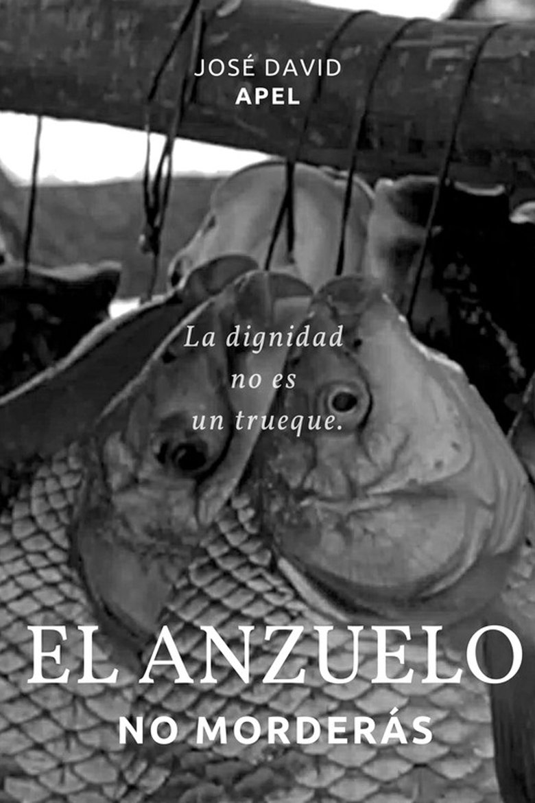 Poster of El Anzuelo no Morderás