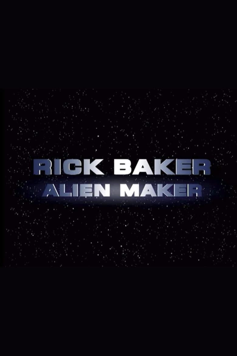 Poster of Rick Baker: Alien Maker