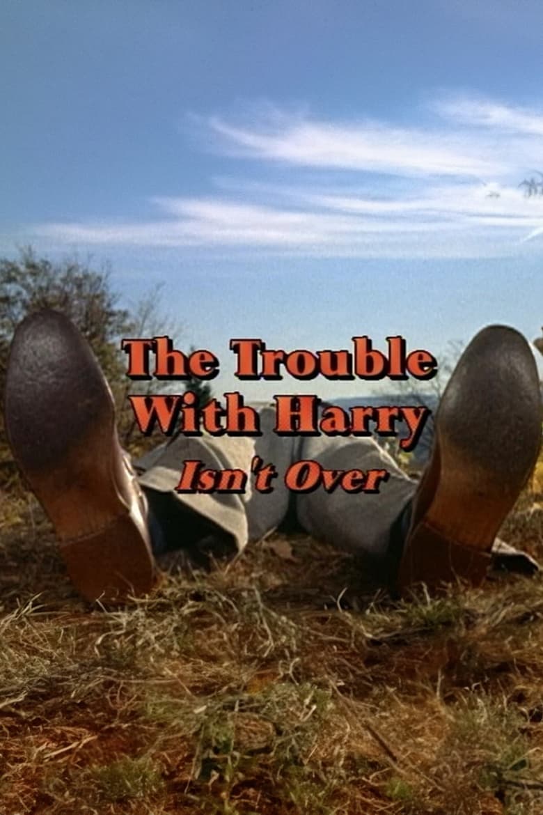 Poster of 'The Trouble with Harry' Isn't Over