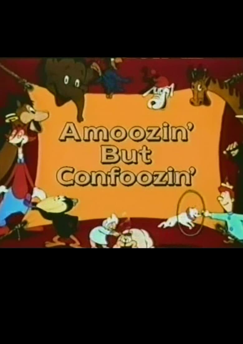 Poster of Amoozin' But Confoozin'