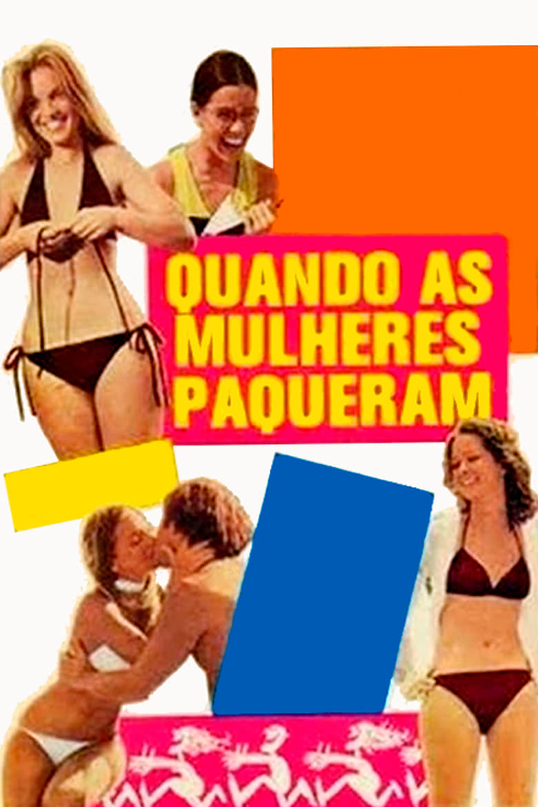 Poster of Quando as Mulheres Paqueram