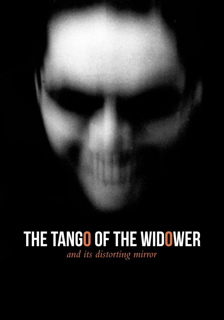 Poster of The Tango of the Widower and Its Distorting Mirror