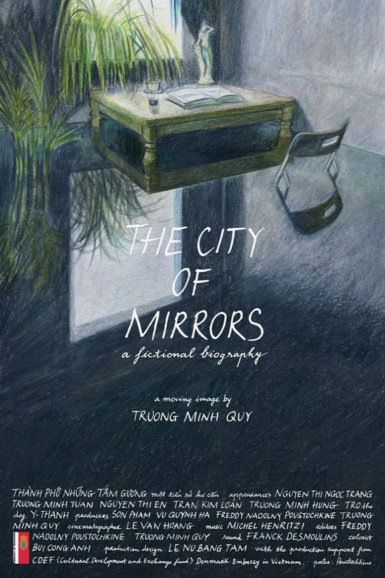 Poster of The City of Mirrors: A Fictional Biography