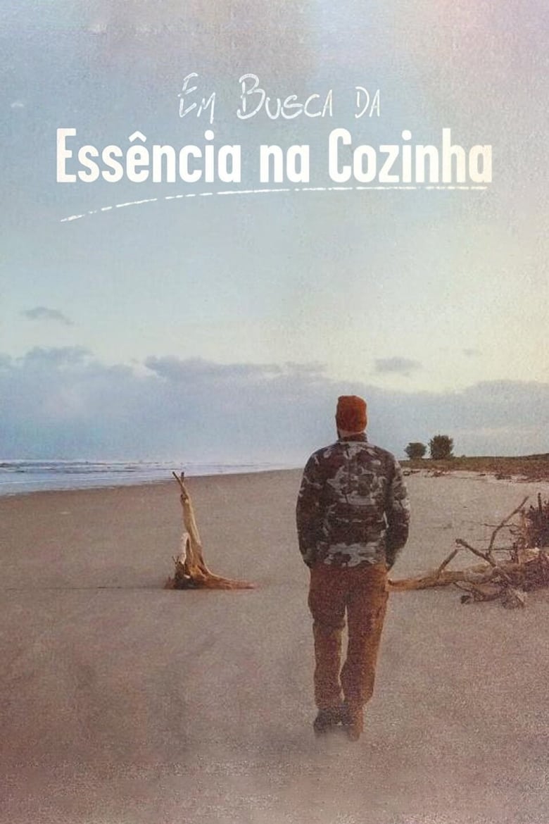 Poster of Em Busca da Essência na Cozinha