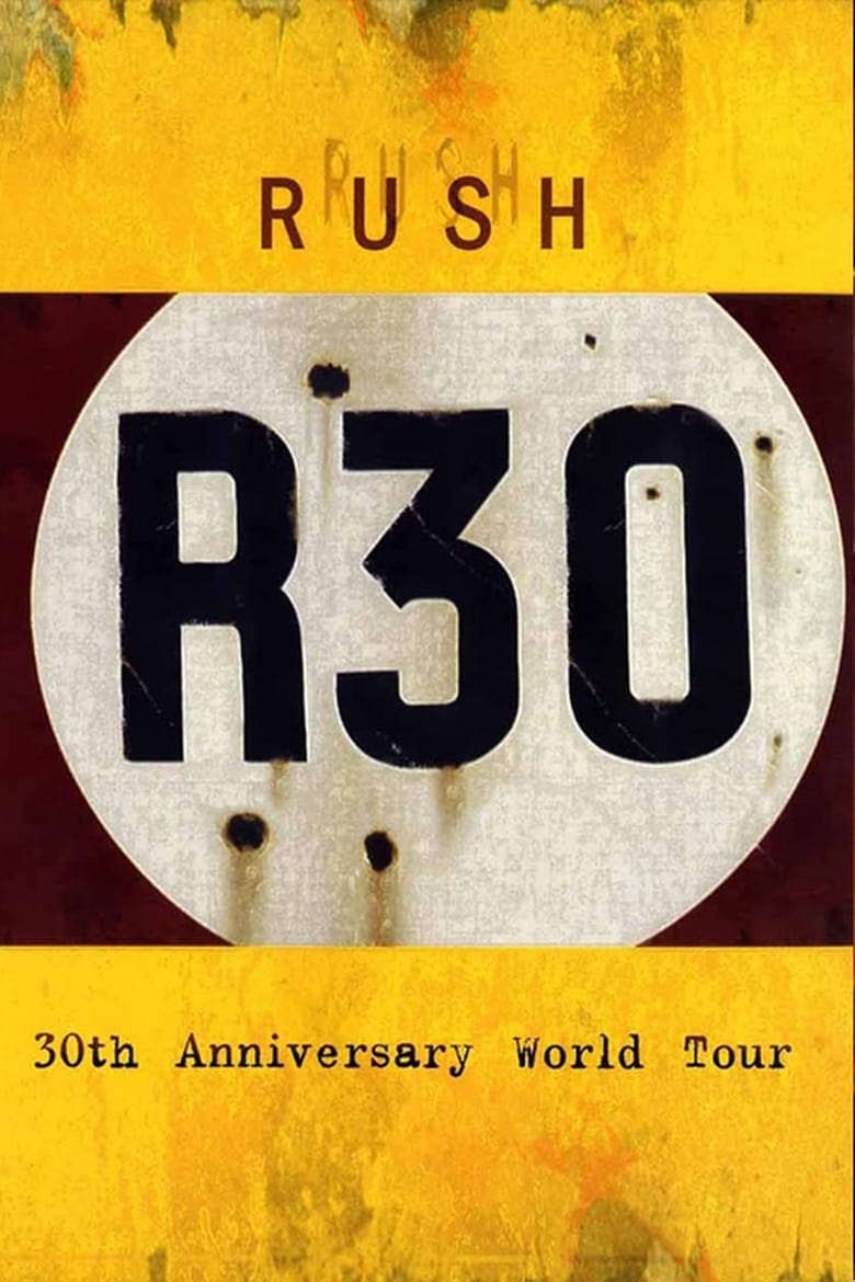 Poster of Rush: R30