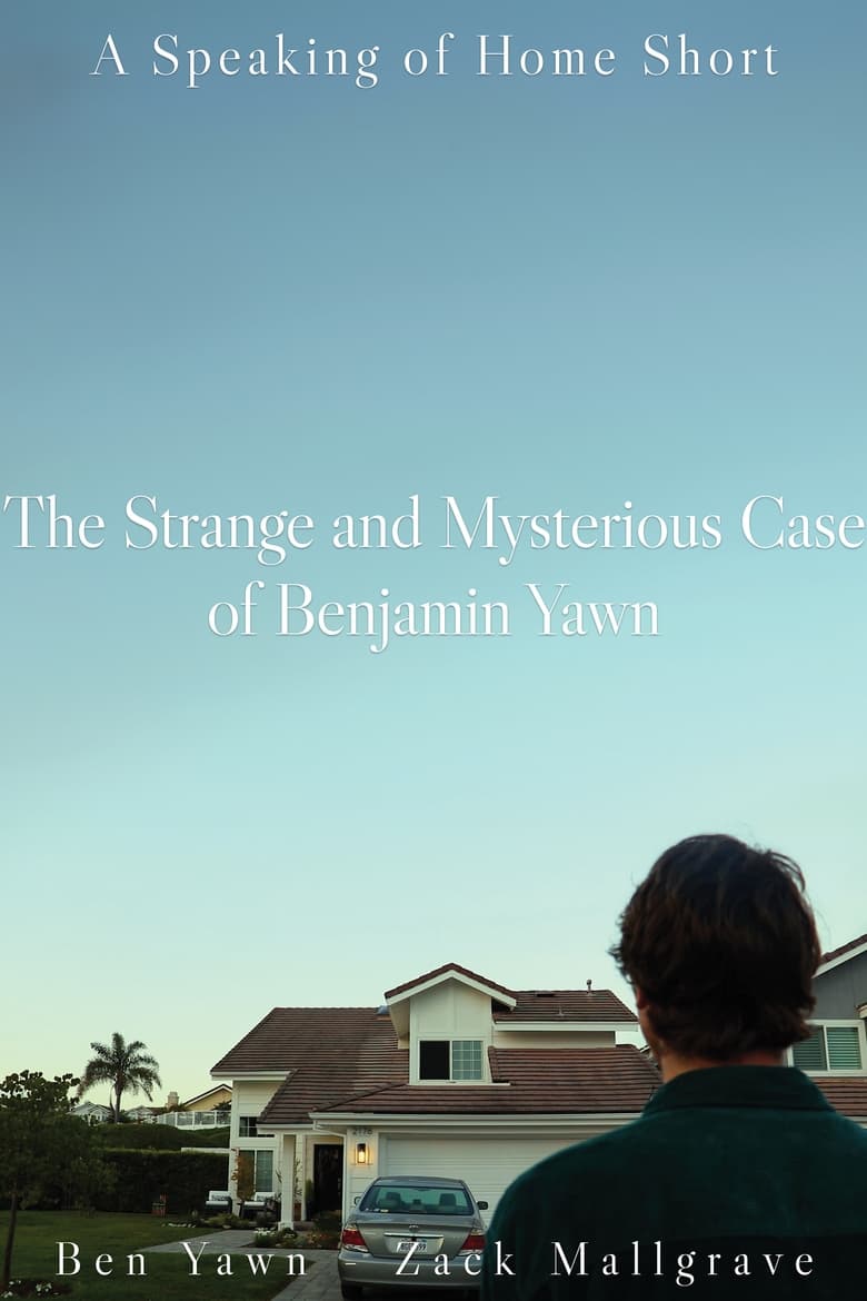 Poster of The Strange and Mysterious Case of Benjamin Yawn