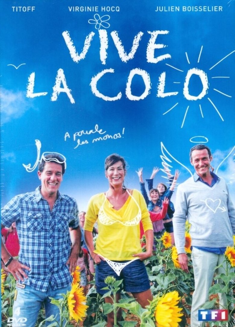Poster of Episodes in Vive La Colo ! - Season 1 - Season 1