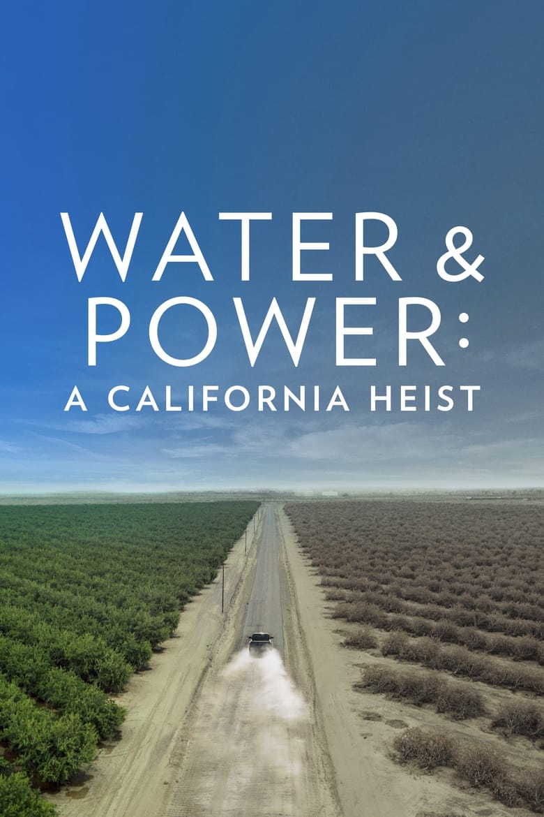 Poster of Water & Power: A California Heist