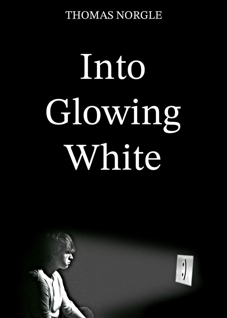 Poster of Into Glowing White