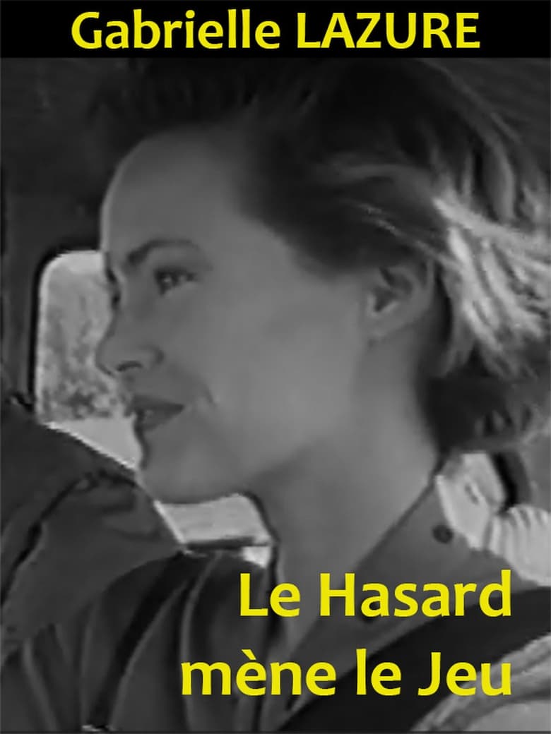 Poster of Le hasard mène le Jeu