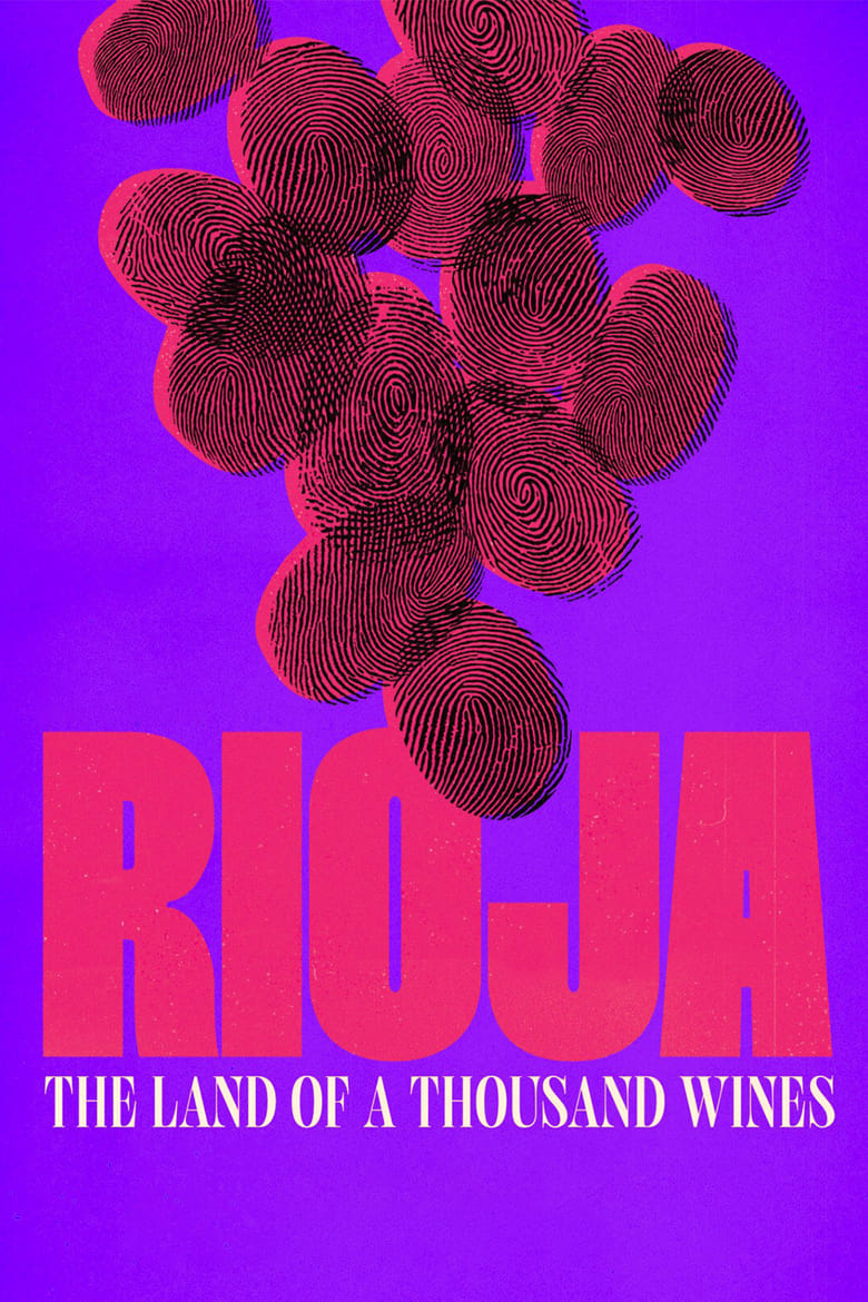 Poster of Rioja: The Land of a Thousand Wines