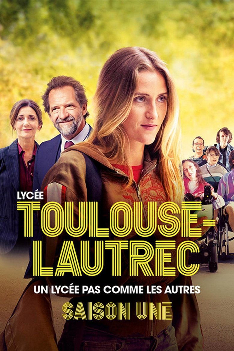 Poster of Episodes in Lycée Toulouse Lautrec - Season 1 - Season 1