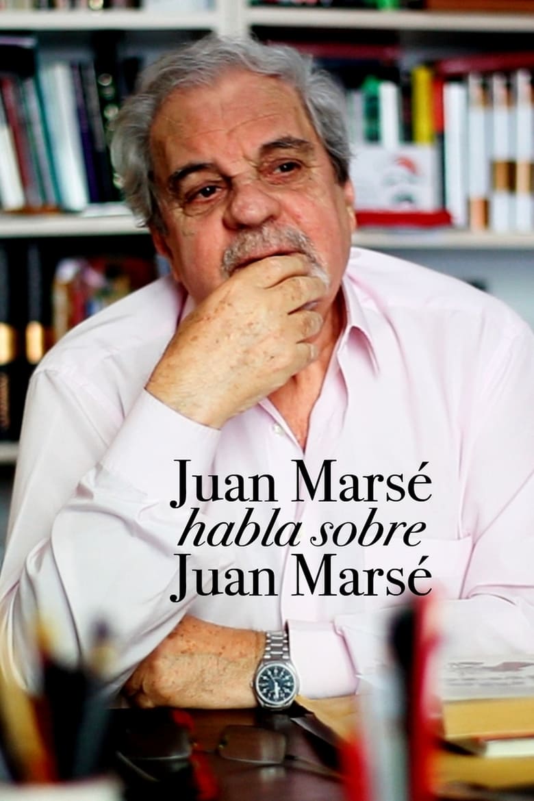 Poster of Juan Marsé habla de Juan Marsé