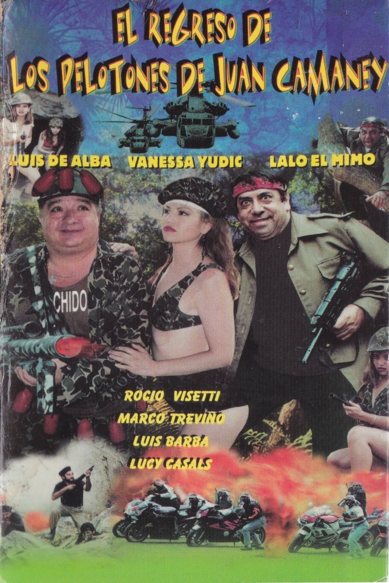 Poster of El Regreso De Los Pelotones De Juan Camaney