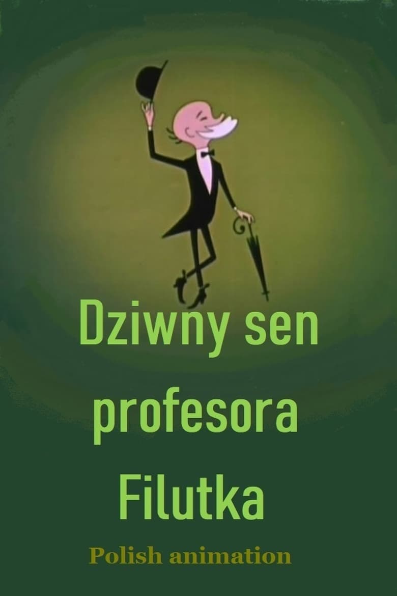 Poster of Dziwny sen profesora Filutka