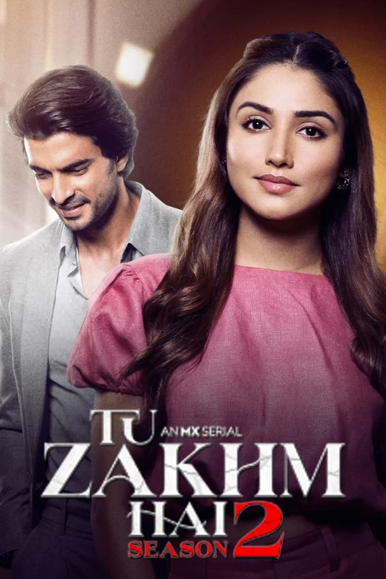 Poster of Cast and Crew in Tu Zakhm Hai - Season 2 - Episode 1 - Episode 1