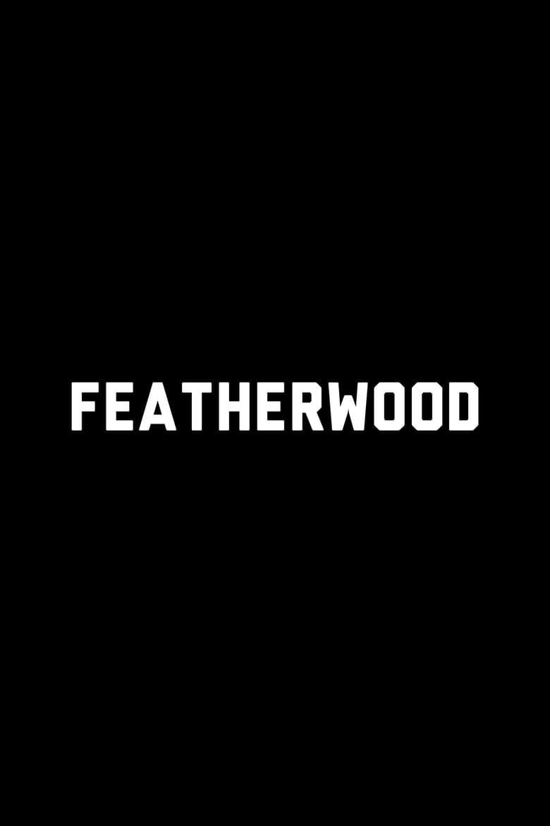 Poster of Featherwood