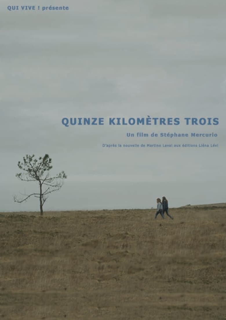 Poster of Quinze kilomètres trois