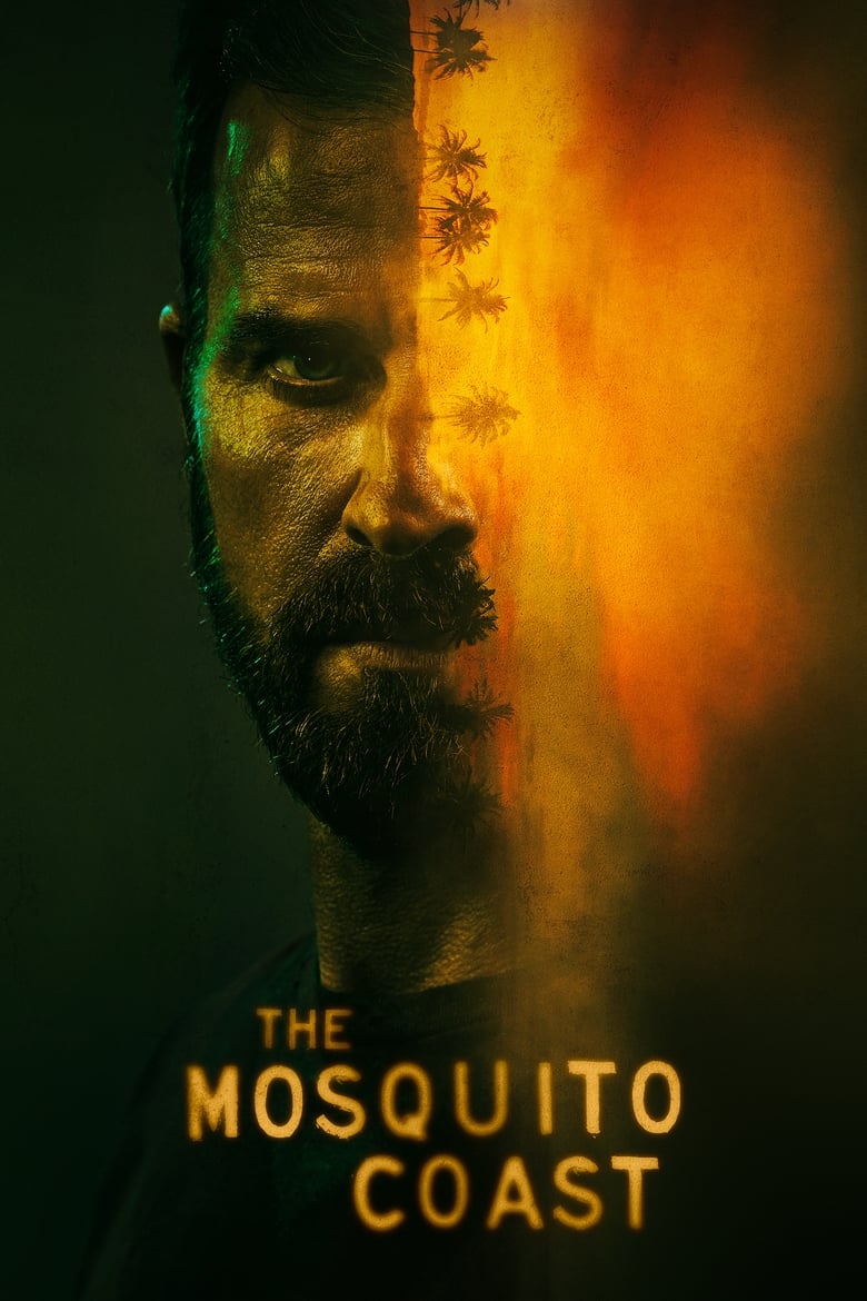 Poster of Episodes in The Mosquito Coast - Season 1 - Season 1