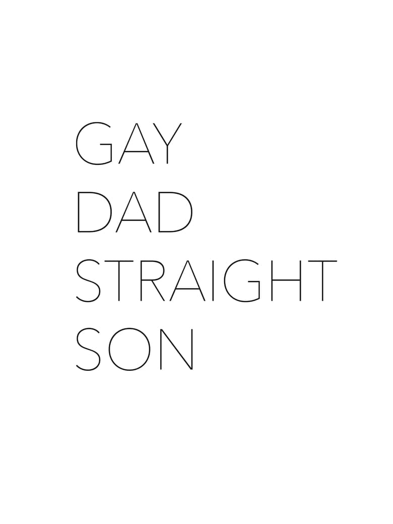 Poster of Gay Dad, Straight Son