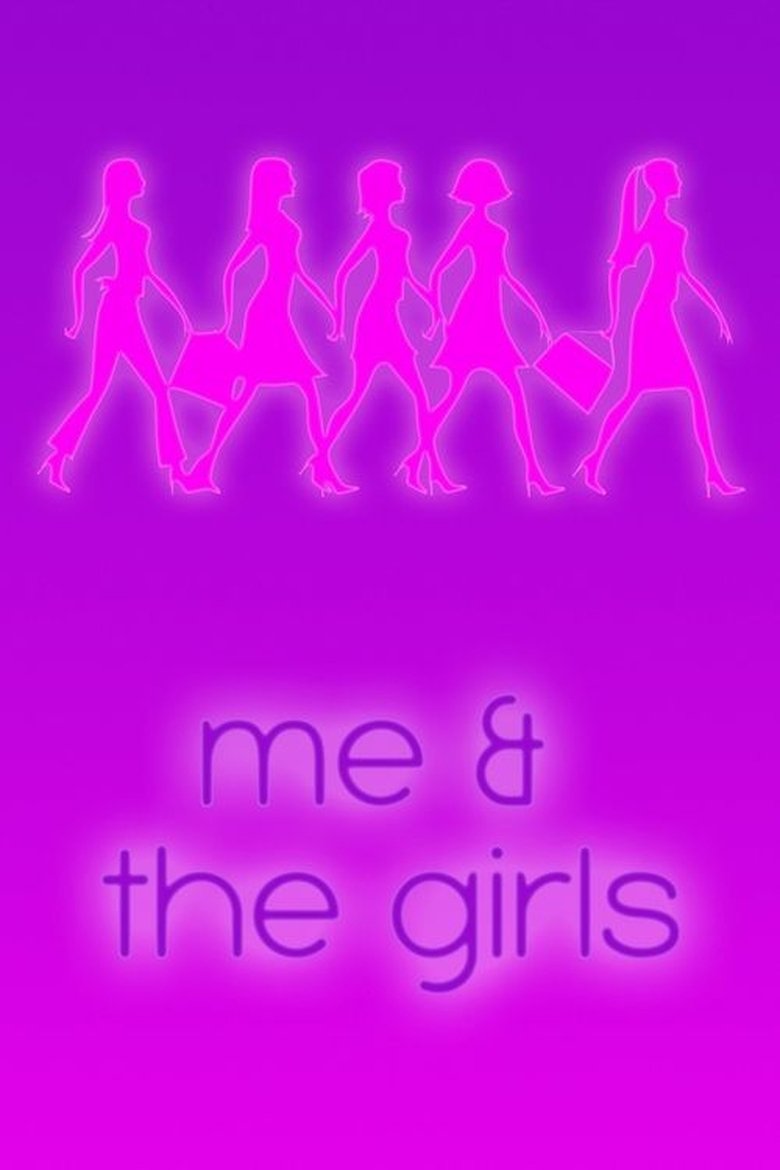 Poster of Me & the Girls