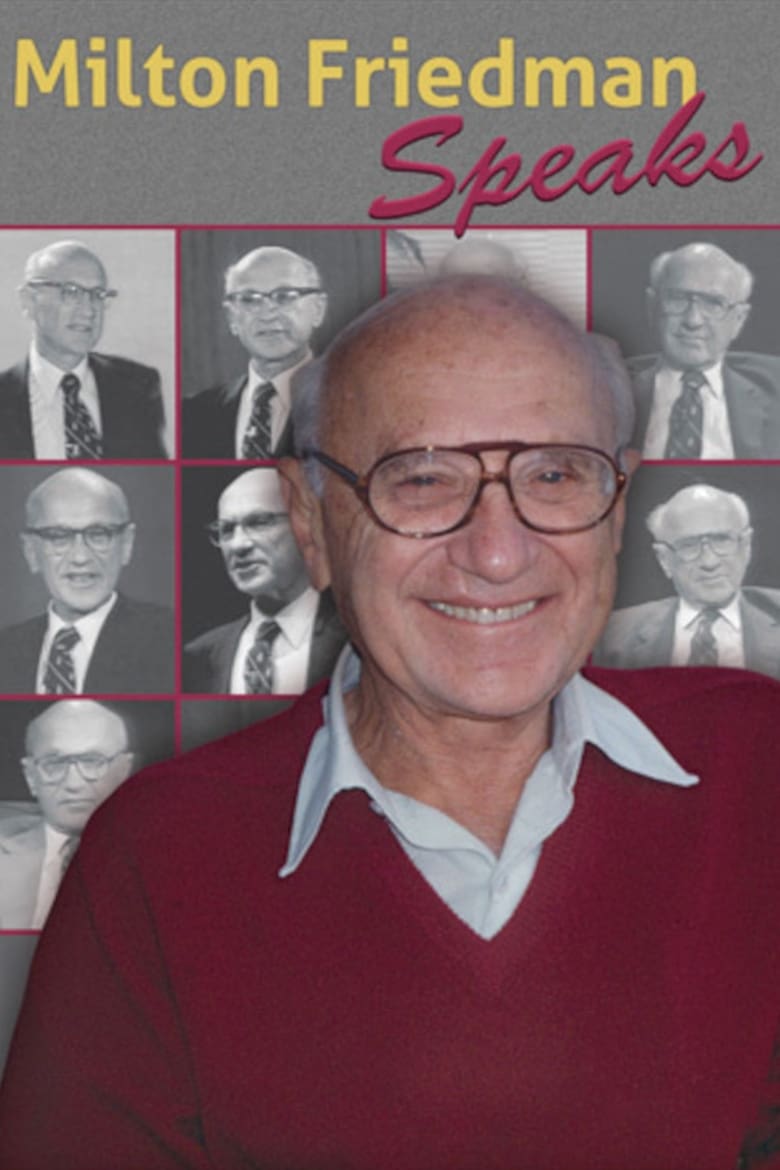 Poster of Episodes in Milton Friedman Speaks - Season 1 - Season 1