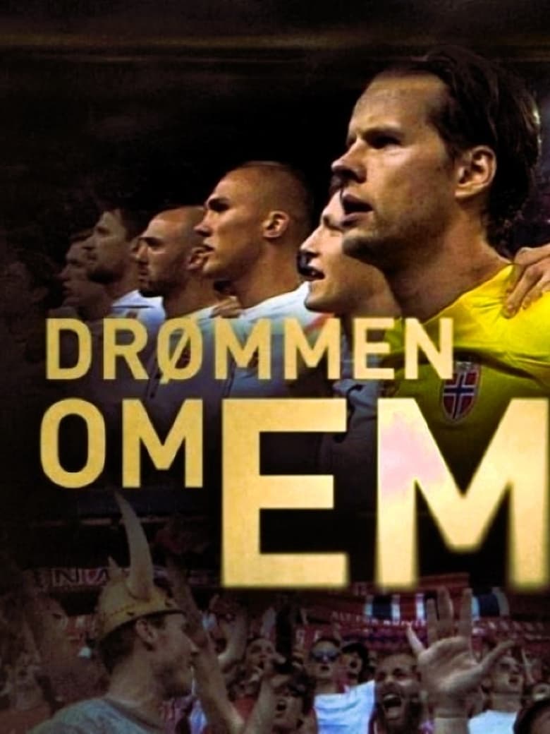 Poster of Drømmen om EM