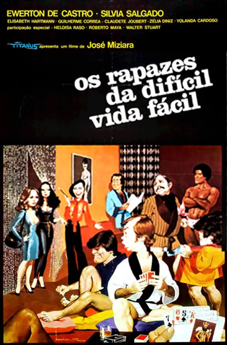 Poster of Os Rapazes da Difícil Vida Fácil