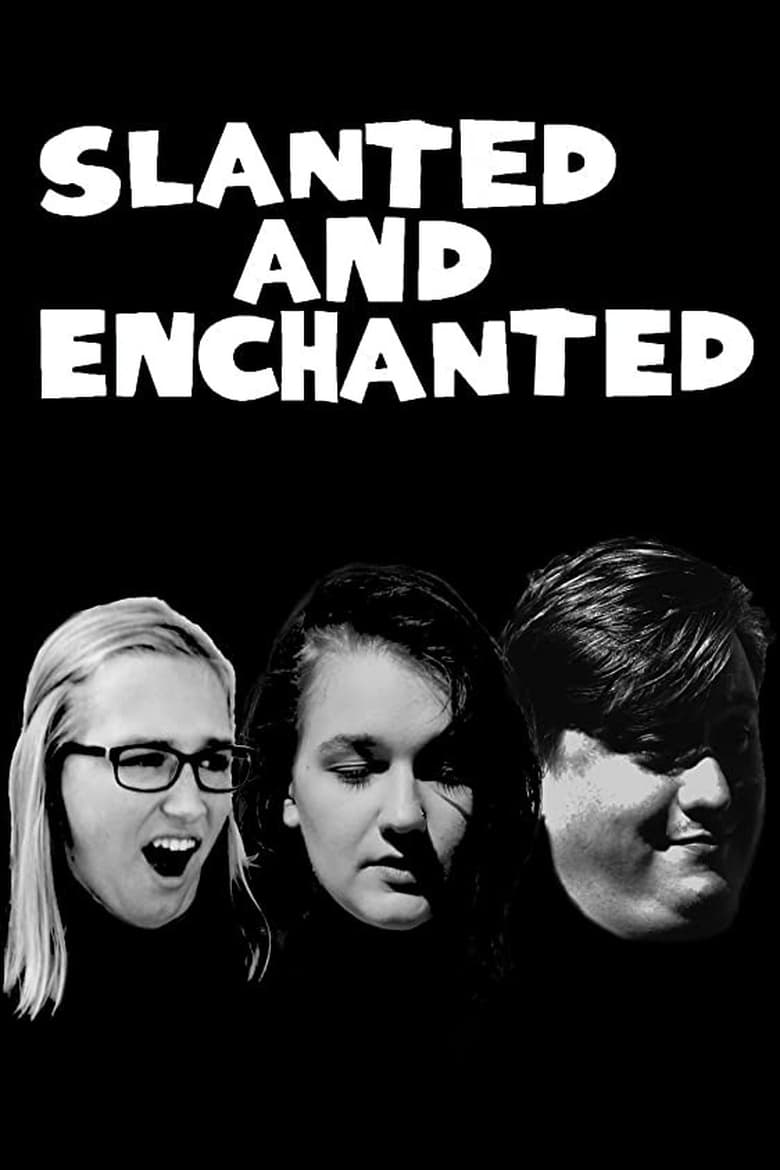 Poster of Slanted and Enchanted