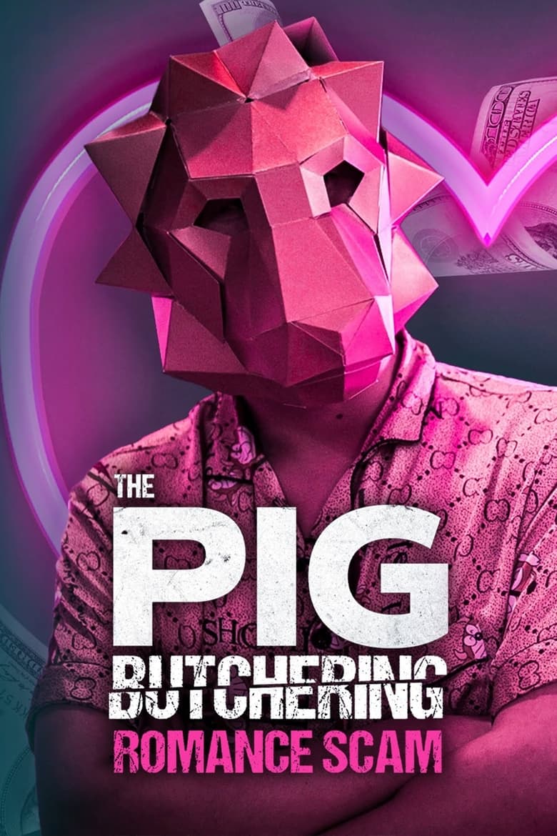 Poster of The Pig Butchering Romance Scam