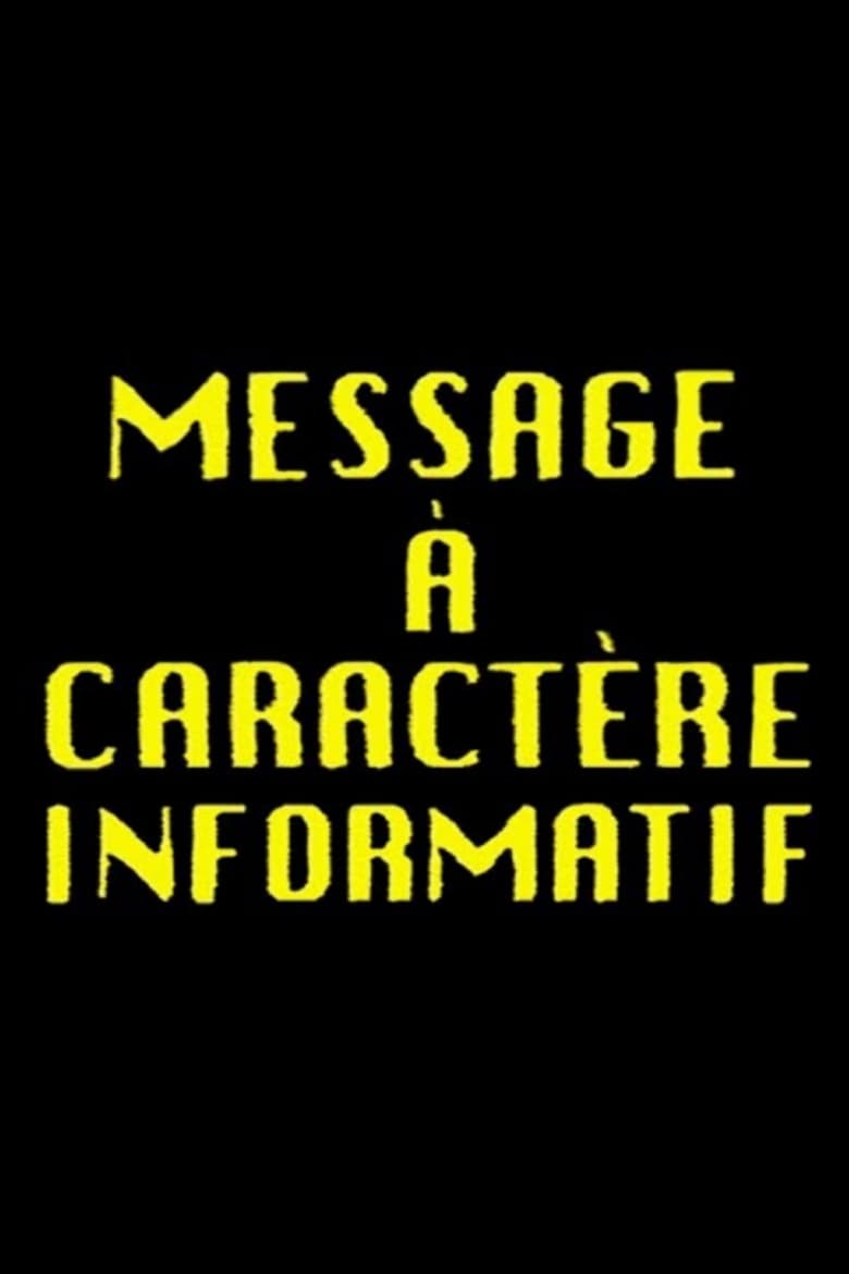 Poster of Episodes in Message à Caractère Informatif - Season 1 - Season 1