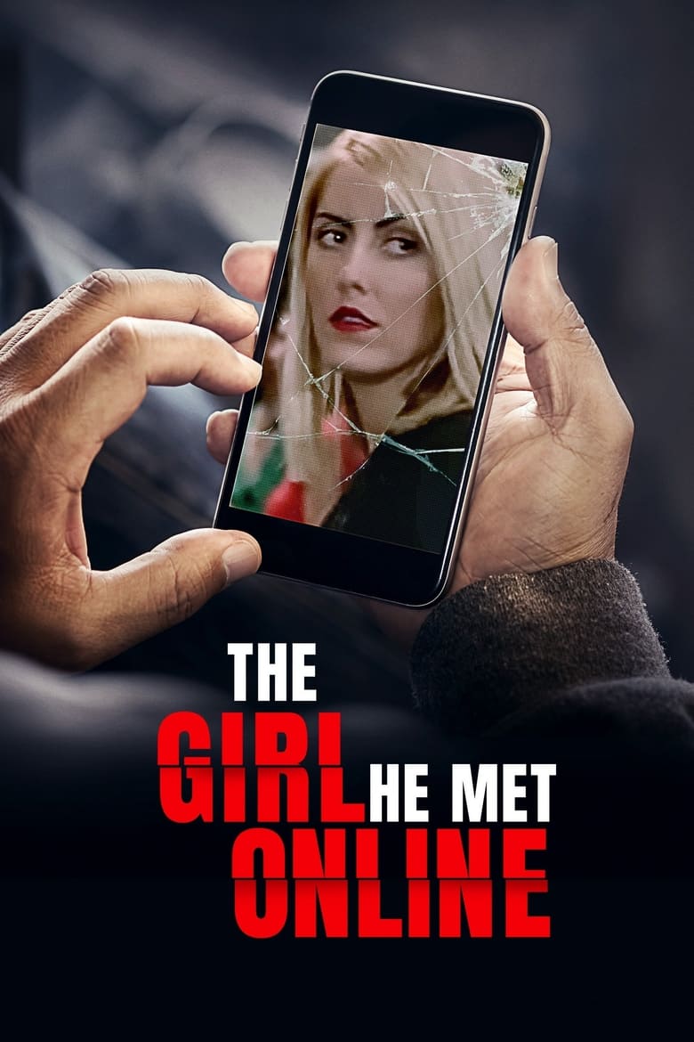 Poster of The Girl He Met Online