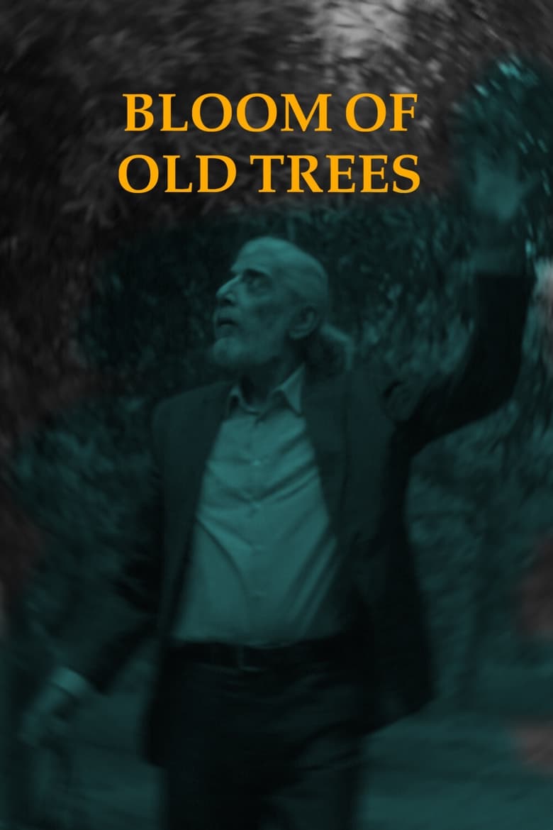 Poster of Bloom of Old Trees